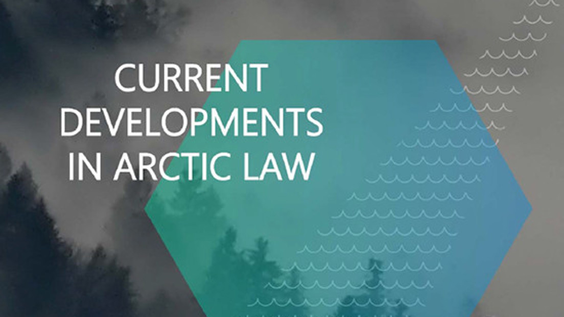 Call for Papers: Current Developments in Arctic Law, Volume 13, 2025