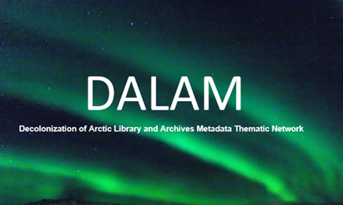 TN Decolonization of Arctic Library and Archives Metadata (DALAM)