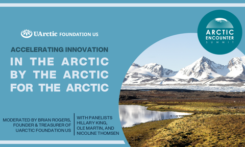 UArctic foundation US - accelerating innovation panel discussion